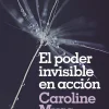 PODER INVISIBLE EN ACCION, EL