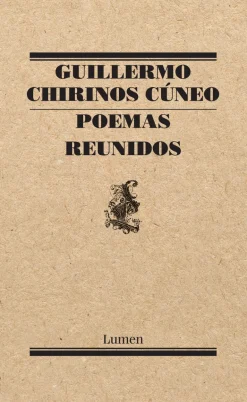 POEMAS REUNIDOS - CHIRINOS CUNEO