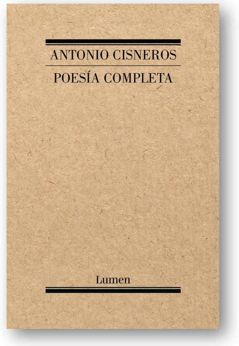 POESIA COMPLETA - ANTONIO CISNEROS