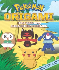 POKÉMON ORIGAMI: FOLD YOUR OWN ALOLA REGION POKÉMON