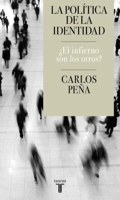 POLITICA DE LA IDENTIDAD, LA