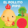 POLLITO PIPO, EL - MI LIBRO CON SONIDO