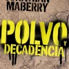 POLVO Y DECADENCIA