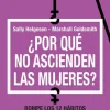 ¿POR QUÉ NO ASCIENDEN LAS MUJERES?