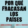 POR QUE FRACASAN LOS PAÍSES