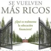 POR QUE LOS RICOS SE VUELVEN MAS RICOS
