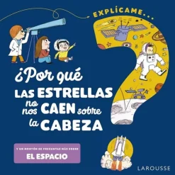 PORQUE LAS ESTRELLAS NO NOS CAEN SOBRE LA CABEZA
