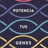 POTENCIA TUS GENES