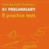 PRACTICE TESTS FOR B1 PRELIMINARY
