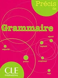 PRECIS DE GRAMMAIRE - DICTIONNAIRE