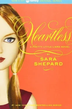 PRETTY LITTLE LIARS N° 7: HEARTLESS