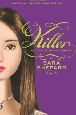 PRETTY LITTLE LIARS N° 6: KILLER