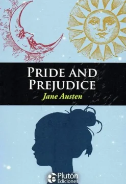 PRIDE AND PREJUDICE