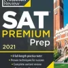 PRINCETON REVIEW SAT PREMIUM PREP, 2021