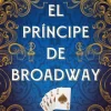 PRINCIPE DE BROADWAY, EL
