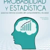 PROBABILIDAD Y ESTADISTICA PARA LAS CIENCIAS SOCIALES DEL COMPORTAMIENTO Y DE LA SALUD