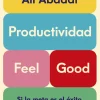PRODUCTIVIDAD FEEL GOOD
