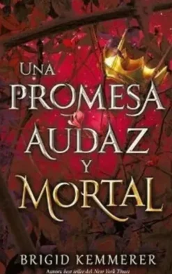 PROMESA AUDAZ Y MORTAL, UNA