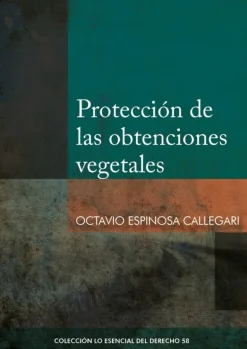 PROTECCION DE LAS OBTENCIONES VEGETALES