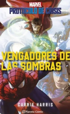 PROTOCOLO DE CRISIS Nº 02 VENGADORES DE LAS SOMBRAS