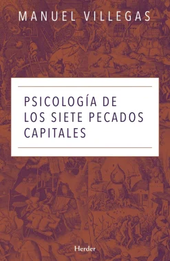 PSICOLOGIA DE LOS SIETE PECADOS CAPITALES