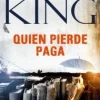 QUIEN PIERDE PAGA