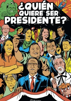 ¿QUIEN QUIERE SER PRESIDENTE?