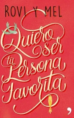 QUIERO SER TU PERSONA FAVORITA