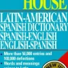 RANDOM HOUSE LATIN-AMERICAN SPANISH DICTIONARY