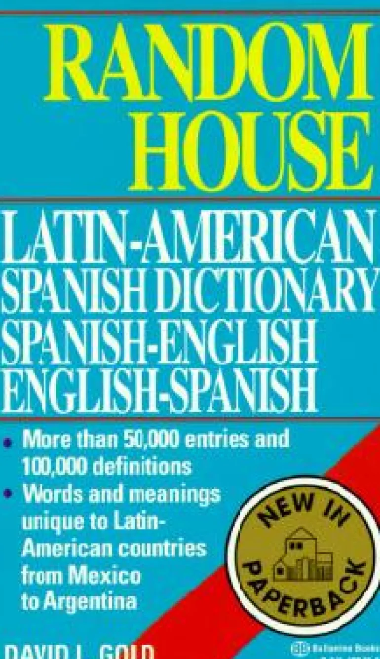 RANDOM HOUSE LATIN-AMERICAN SPANISH DICTIONARY