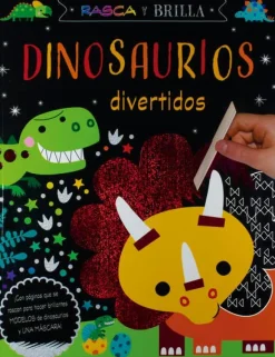 RASCA Y BRILLA: DINOSAURIOS DIVERTIDOS