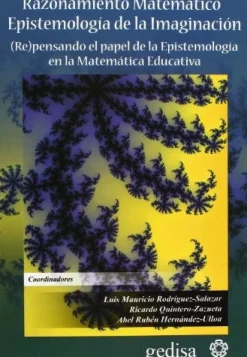 RAZONAMIENTO MATEMATICO. EPISTEMOLOGIA DE LA IMAGINACION