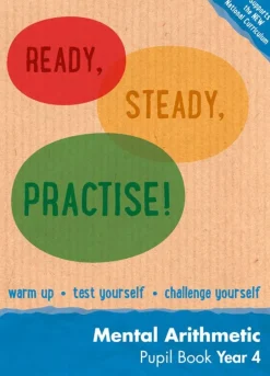 READY, STEADY, PRACTISE! - MENTAL ARITHMETIC PUPIL BOOK YEAR 4