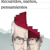 RECUERDOS, SUEÑOS, PENSAMIENTOS