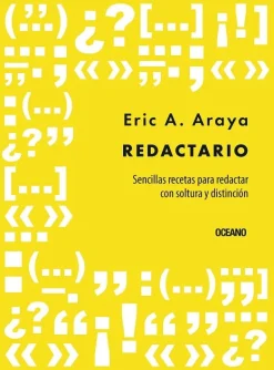 REDACTARIO. SENCILLAS RECETAS PARA REDACTAR CON SOLTURA Y DISTINCION