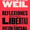 REFLEXIONES SOBRE LAS CAUSAS DE LA LIBERTAD Y LA OPRESIÓN SOCIAL