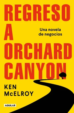 REGRESO A ORCHARD CANYON