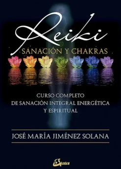REIKI, SANACIÓN Y CHAKRAS