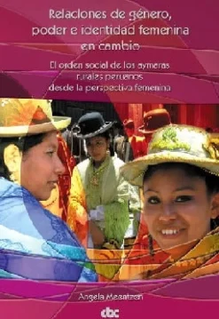 RELACIONES DE GENERO, PODER E IDENTIDAD FEMENINA EN CAMBIO