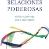 RELACIONES PODEROSAS
