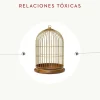 RELACIONES TÓXICAS
