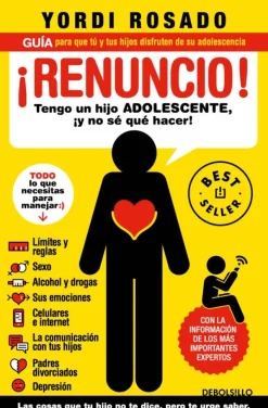 ¡RENUNCIO! TENGO UN HIJO ADOLESCENTE, ¡Y