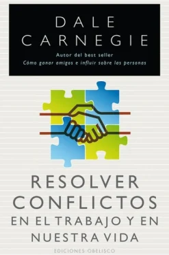 RESOLVER CONFLICTOS EN EL TRABAJO Y EN NUESTRA VIDA