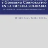 RESPONSANBILIDAD SOCIAL Y GOBIERNO CORPORATIVO EN LA EMPRESA SOLIDARIA