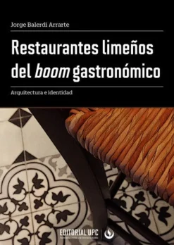 RESTAURANTES LIMEÑOS DEL BOOM GASTRONÓMICO