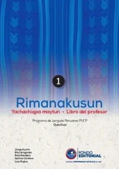 RIMANAKUSUN 1: YACHACHIQPA MAYTUN - LIBRO DEL PROFESOR