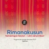 RIMANAKUSUN 2: YACHACHIQPA MAYTUN - LIBRO DEL PROFESOR