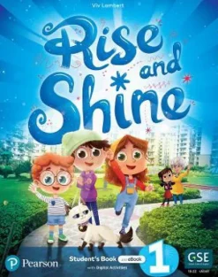 RISE AND SHINE (AE) 1 SB W / EBOOK AND DIGITAL ACTIVITIE