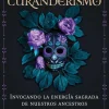 RITOS DE VENERACION DEL CURANDERISMO