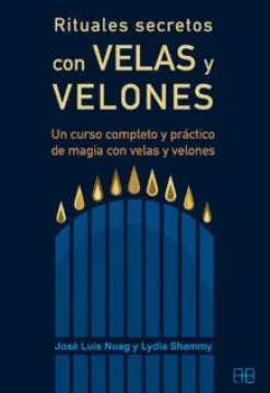 RITUALES SECRETOS CON VELAS Y VELONES